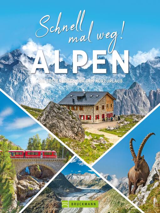 Title details for Schnell mal weg! Alpen by Bruckmann Verlag - Available